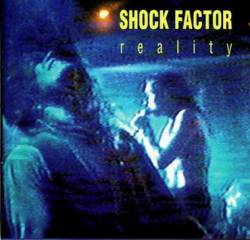Shock Factor : Reality